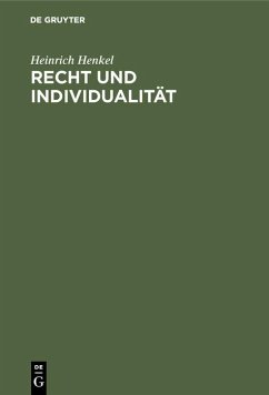 Recht und Individualität (eBook, PDF) - Henkel, Heinrich