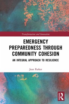 Emergency Preparedness through Community Cohesion (eBook, PDF) - Parker, Jean