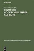 Deutsche Hochschullehrer als Elite (eBook, PDF)