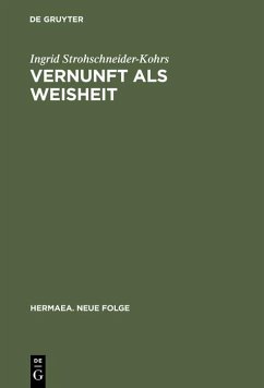 Vernunft als Weisheit (eBook, PDF) - Strohschneider-Kohrs, Ingrid