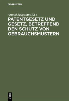 Cover Patentgesetz und Gesetz, betreffend den Schutz von Gebrauchsmustern (eBook, PDF)