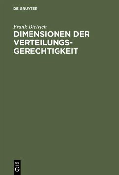 Dimensionen der Verteilungsgerechtigkeit (eBook, PDF) - Dietrich, Frank