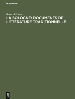 La Sologne: Documents de littérature traditionnelle (eBook, PDF) - Edeine, Bernard