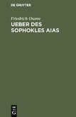 Ueber des Sophokles Aias (eBook, PDF)
