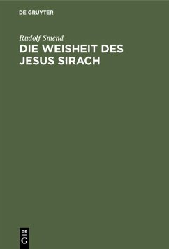 Die Weisheit des Jesus Sirach (eBook, PDF) - Smend, Rudolf