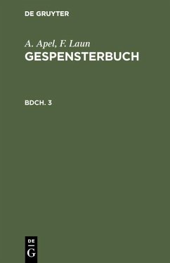 A. Apel; F. Laun: Gespensterbuch. Bdch. 3 (eBook, PDF) - Apel, A.; Laun, F.