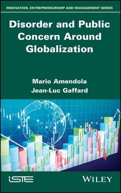 Disorder and Public Concern Around Globalization (eBook, ePUB) - Amendola, Mario; Gaffard, Jean-Luc