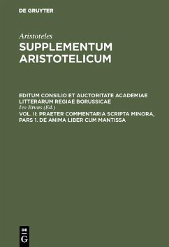 Praeter commentaria Scripta Minora, Pars 1. De Anima liber cum Mantissa (eBook, PDF)