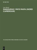 Magoumaz. Pays Mafa (Nord Cameroun) (eBook, PDF)