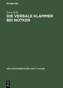 Die verbale Klammer bei Notker (eBook, PDF) - Bolli, Ernst