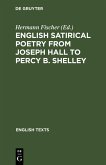 English satirical poetry from Joseph Hall to Percy B. Shelley (eBook, PDF)