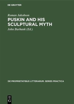 Puskin and his Sculptural Myth (eBook, PDF) - Jakobson, Roman