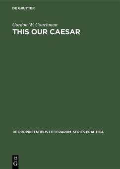 This our Caesar (eBook, PDF) - Couchman, Gordon W.