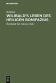 Wilibald's Leben des heiligen Bonifazius (eBook, PDF)