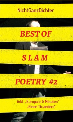 Best of Slam Poetry #2 (eBook, ePUB) - NichtGanzDichter, . . .