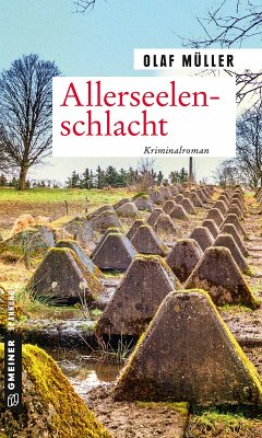 Allerseelenschlacht / Kommissare Fett und Schmelzer Bd.2 (eBook, ePUB) - Müller, Olaf