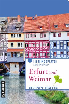 Erfurt und Weimar (eBook, ePUB) - Poppe, Birgit; Silla, Klaus