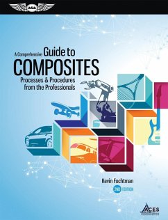 A Comprehensive Guide to Composites (Kindle edition) (eBook, ePUB) - Fochtman, Kevin
