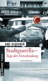 Stadtguerilla - Tage der Entscheidung / Tom Sydow Bd.11 (eBook, ePUB)