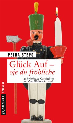 Glück Auf - Oje du fröhliche (eBook, ePUB) - Steps, Petra