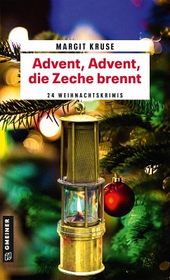 Advent, Advent, die Zeche brennt (eBook, ePUB) - Kruse, Margit