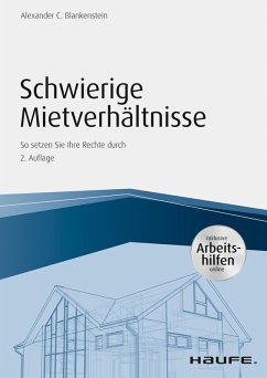Schwierige Mietverhältnisse - inkl. Arbeitshilfen online (eBook, ePUB) - Blankenstein, Alexander C.