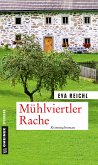 Mühlviertler Rache / Chefinspektor Oskar Stern Bd.2 (eBook, ePUB)