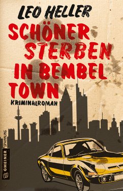 Schöner sterben in Bembeltown (eBook, ePUB) - Heller, Leo