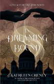 In Dreaming Bound (Palace of Dreams, #2) (eBook, ePUB)