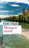 Monacomord / Exkommissar Max Raintaler Bd.11 (eBook, ePUB)
