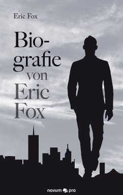 Biografie von Eric Fox (eBook, ePUB) - Fox, Eric