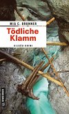 Tödliche Klamm (eBook, PDF)