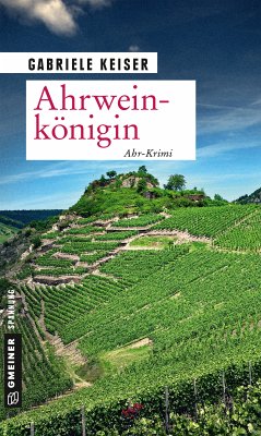 Ahrweinkönigin / Franca Mazzari Bd.7 (eBook, PDF) - Keiser, Gabriele