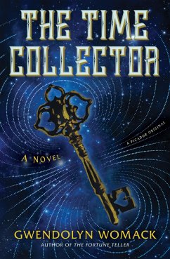 The Time Collector (eBook, ePUB) - Womack, Gwendolyn