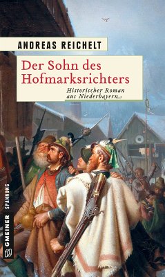 Der Sohn des Hofmarksrichters (eBook, PDF) - Reichelt, Andreas