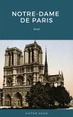 Notre Dame de Paris: Also Known as The Hunchback of Notre Dame (eBook, ePUB)
