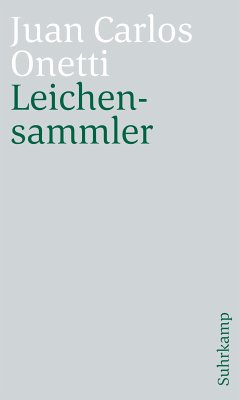 Leichensammler (eBook, ePUB) - Onetti, Juan Carlos