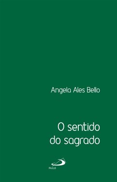 O sentido do sagrado (eBook, ePUB) - Bello, Angela Ales