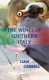 The Wines of Southern Italy (Colloquial Wines, #1) (eBook, ePUB) The Wines of Southern Italy (Colloquial Wines, #1) (eBook, ePUB)