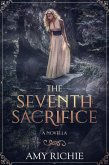 The Seventh Sacrifice (eBook, ePUB) The Seventh Sacrifice (eBook, ePUB)