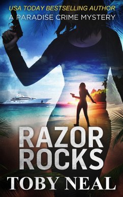 Razor Rocks (Paradise Crime Mysteries, #13) (eBook, ePUB) - Neal, Toby