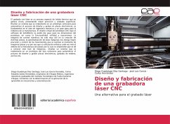 Diseño y fabricación de una grabadora láser CNC