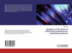 Analysis of the QoS of offset time based burst switching protocol