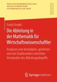 Die Ableitung in der Mathematik für Wirtschaftswissenschaftler