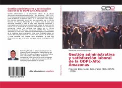 Gestión administrativa y satisfacción laboral de la ODPE-Alto Amazonas