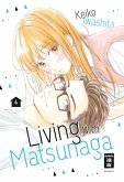 Living with Matsunaga Bd.4