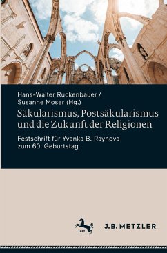 Säkularismus, Postsäkularismus und die Zukunft der Religionen