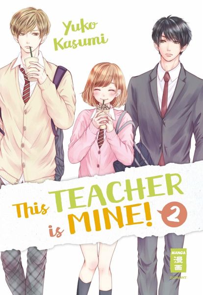 This Teacher is Mine! Bd.2 This Teacher is Mine! Bd.2