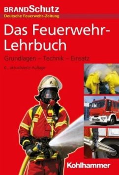 Das Feuerwehr-Lehrbuch - Beneke, Nils;Bräutigam, Andreas;Feyrer, Johannes