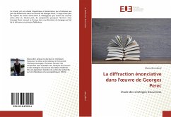 La diffraction énonciative dans l'¿uvre de Georges Perec - Ben Jalloul, Monia